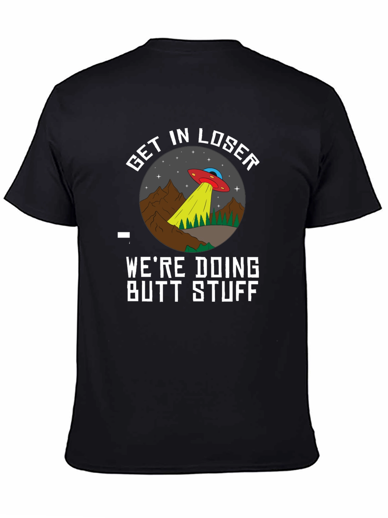 Get In Loser UFO Graphic Tee