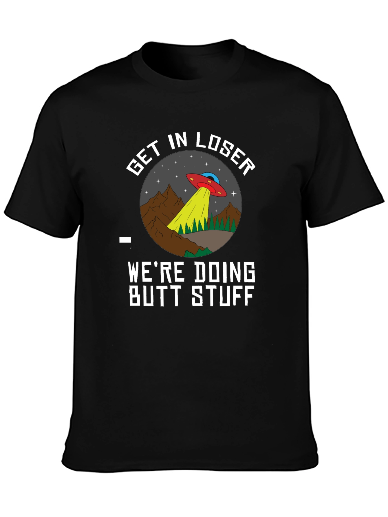 Get In Loser UFO Graphic Tee