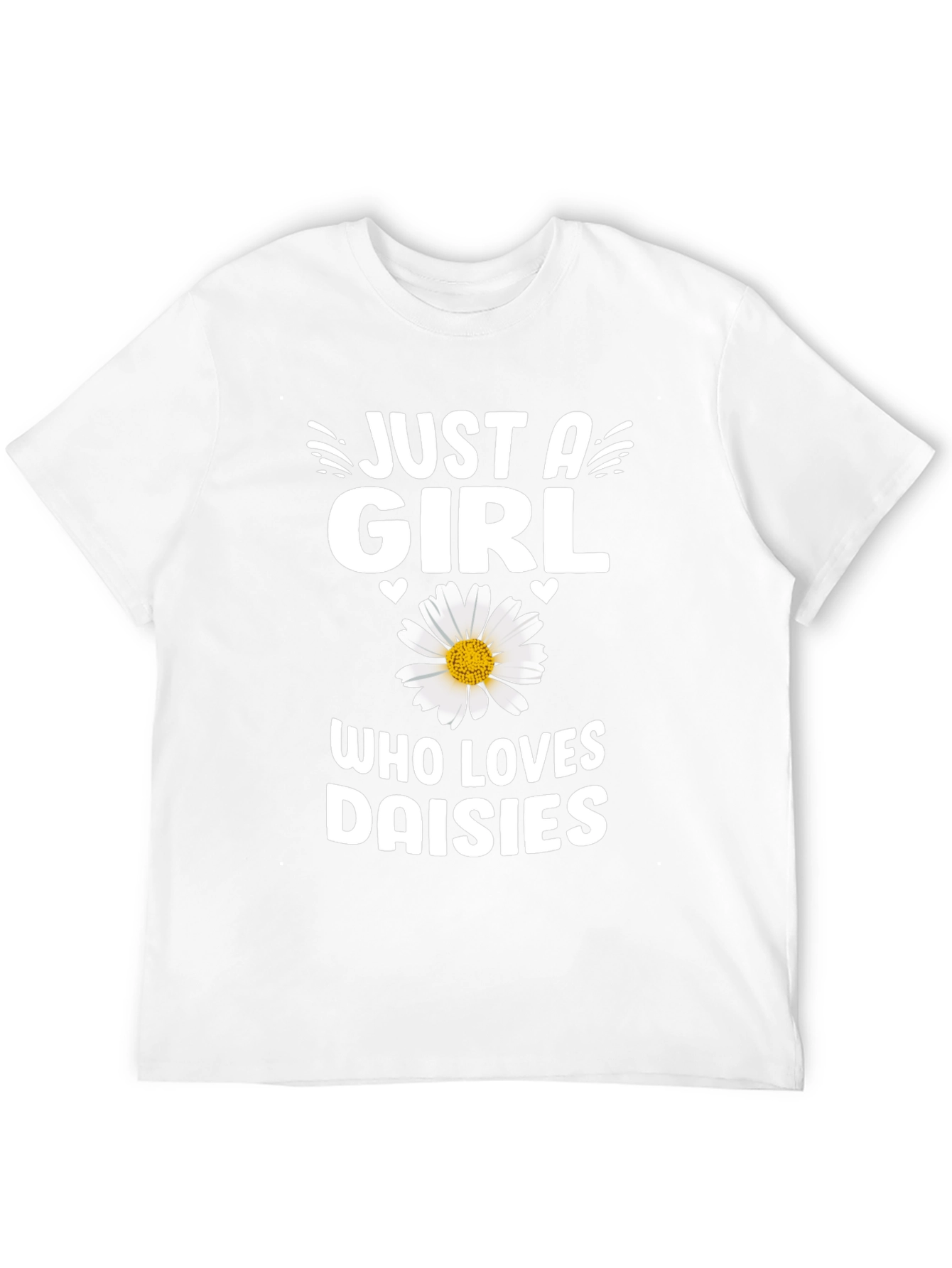 Just A Girl Who Loves Daisies T-Shirt