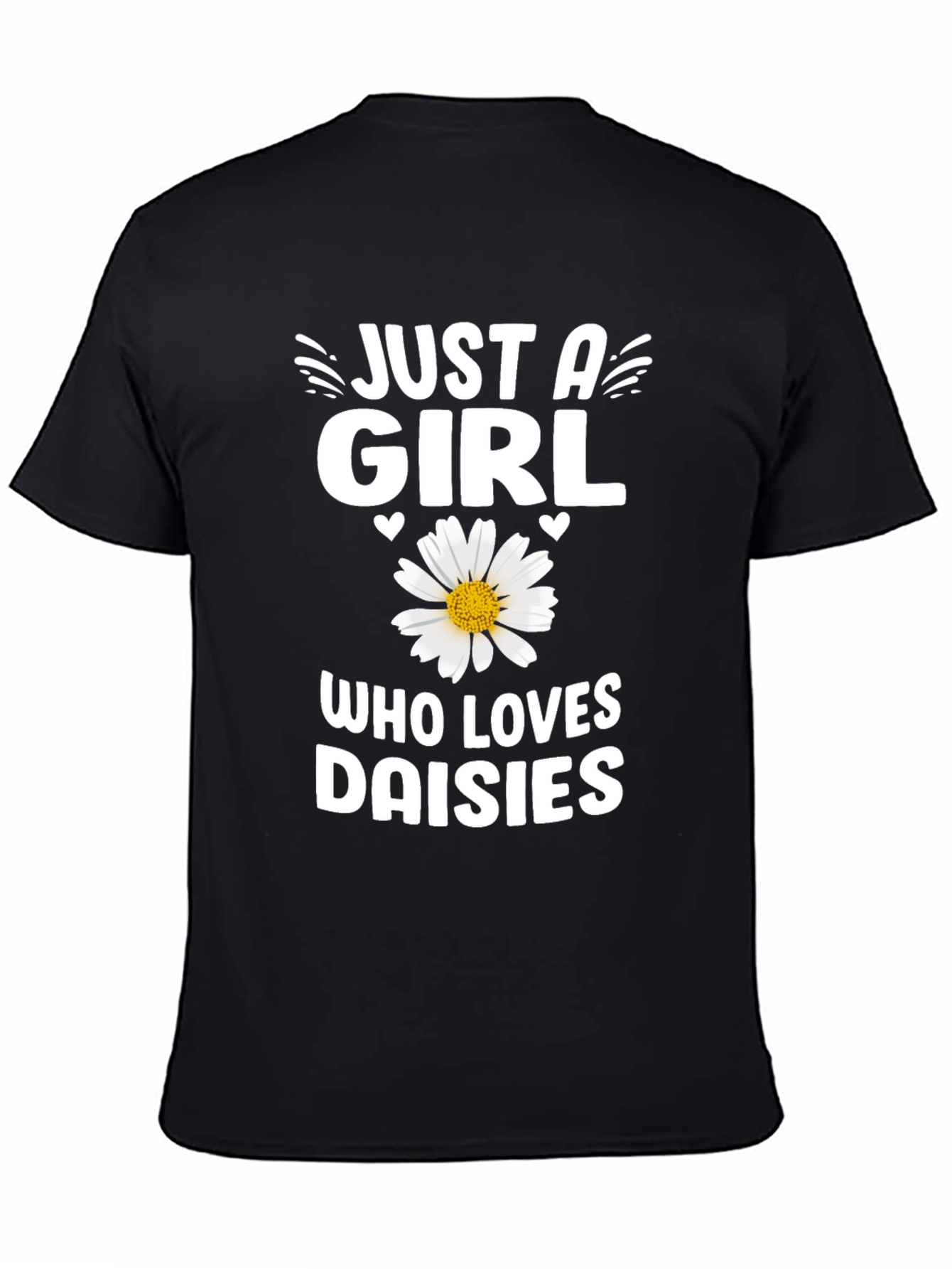 Just A Girl Who Loves Daisies T-Shirt