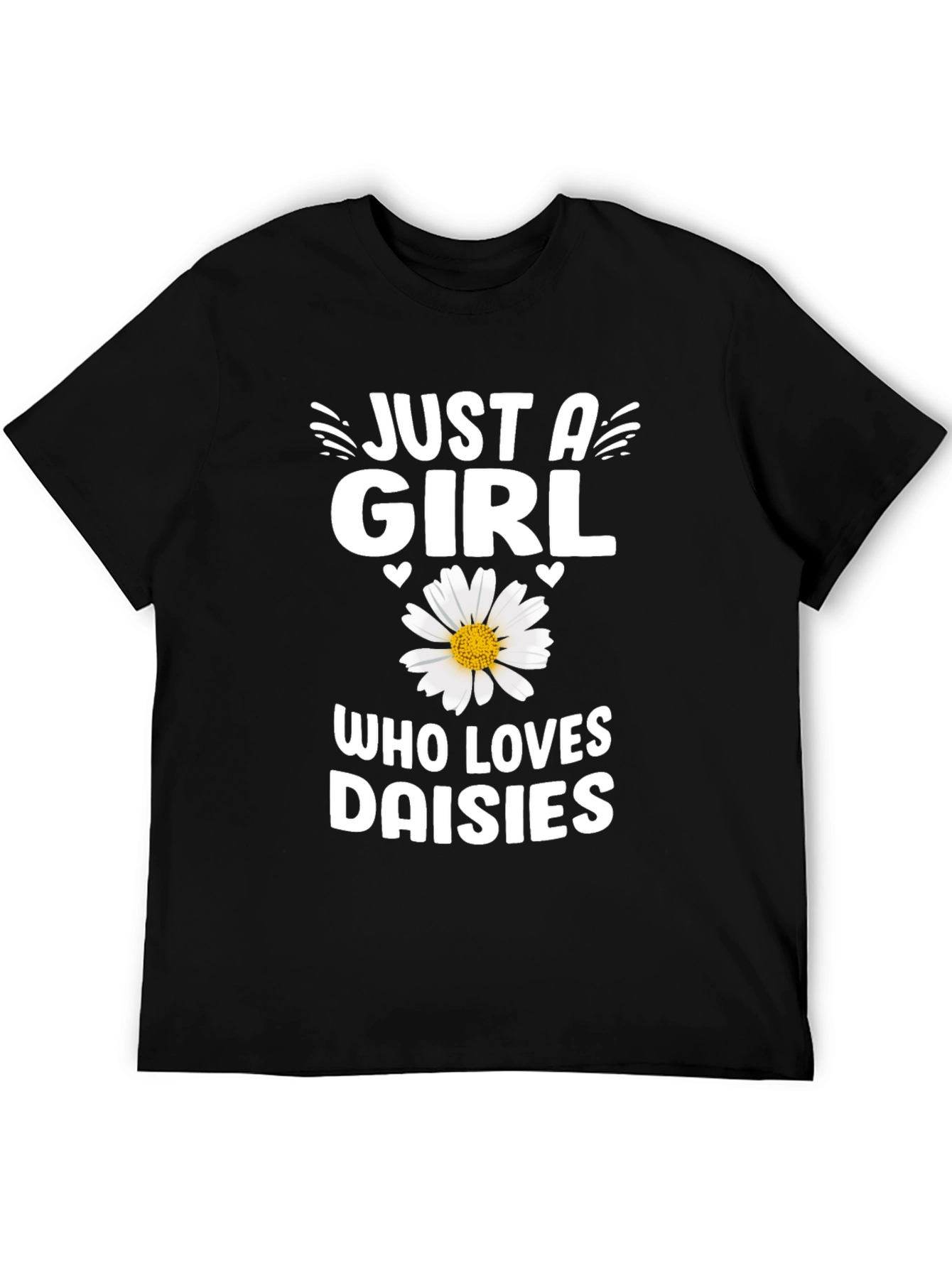 Just A Girl Who Loves Daisies T-Shirt