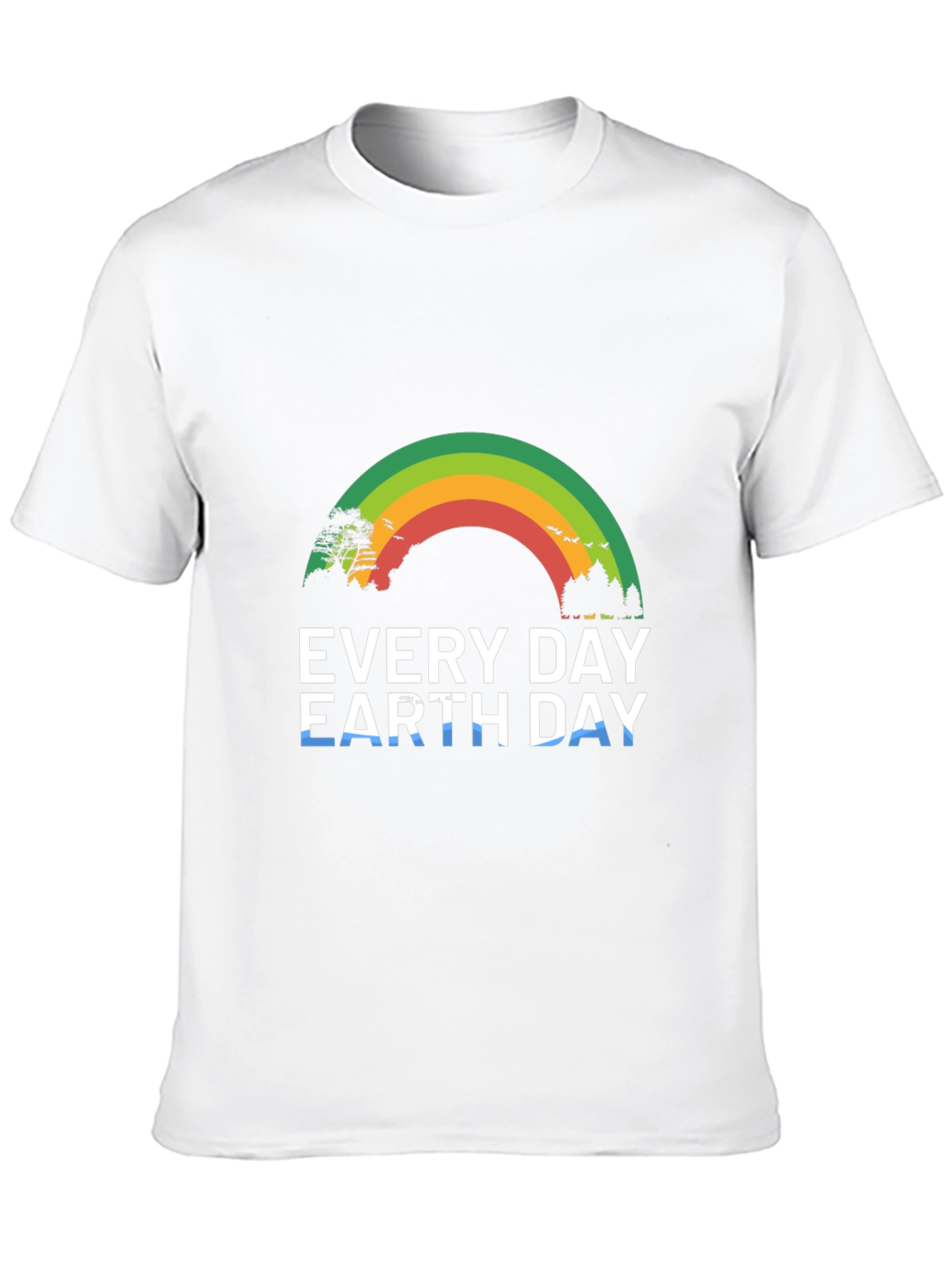 Every Day Earth Day T-Shirt