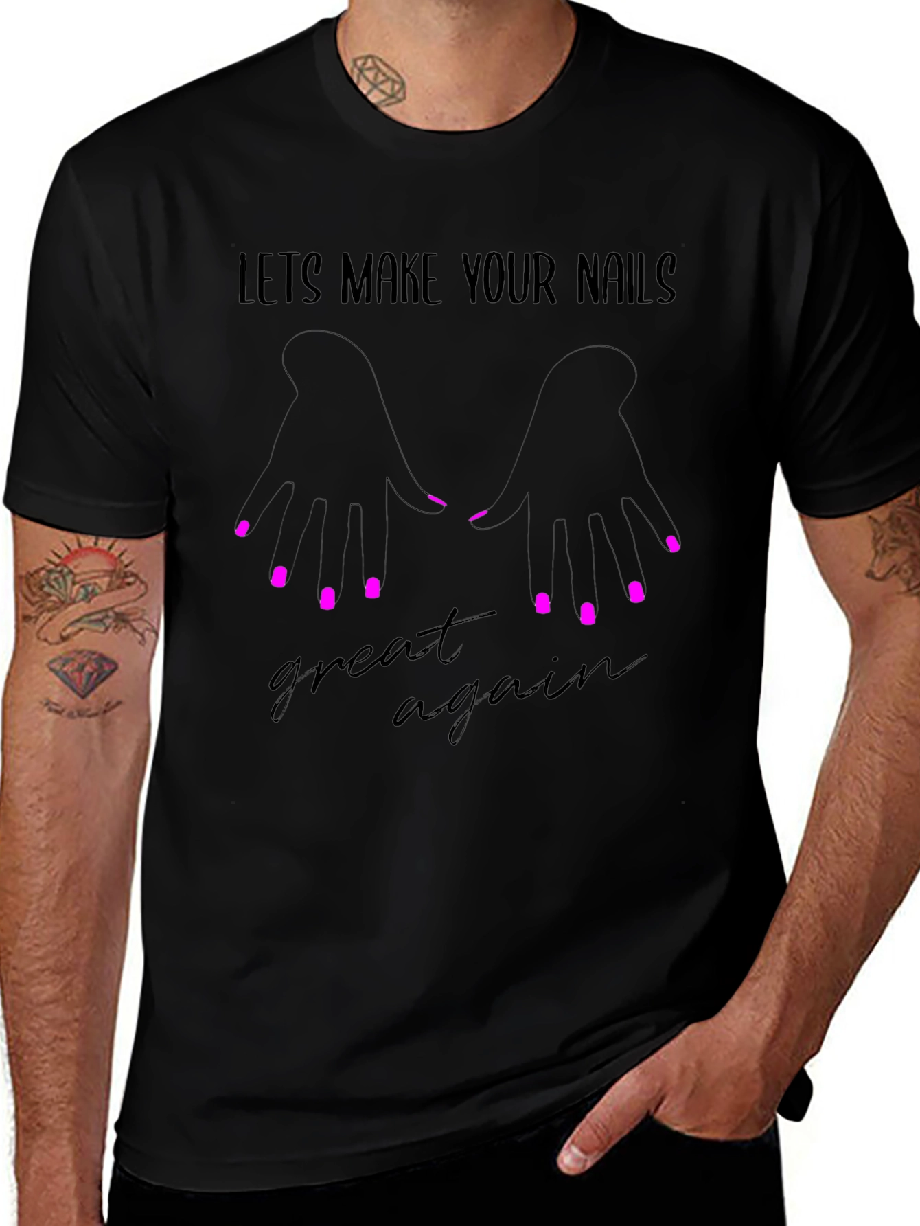 Nail Art T-Shirt: Lets Make Your Nails Great Again!