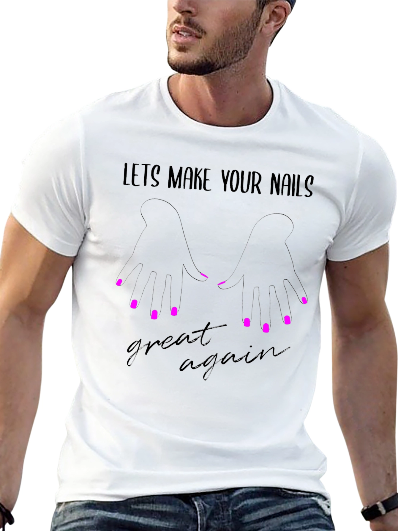 Nail Art T-Shirt: Lets Make Your Nails Great Again!