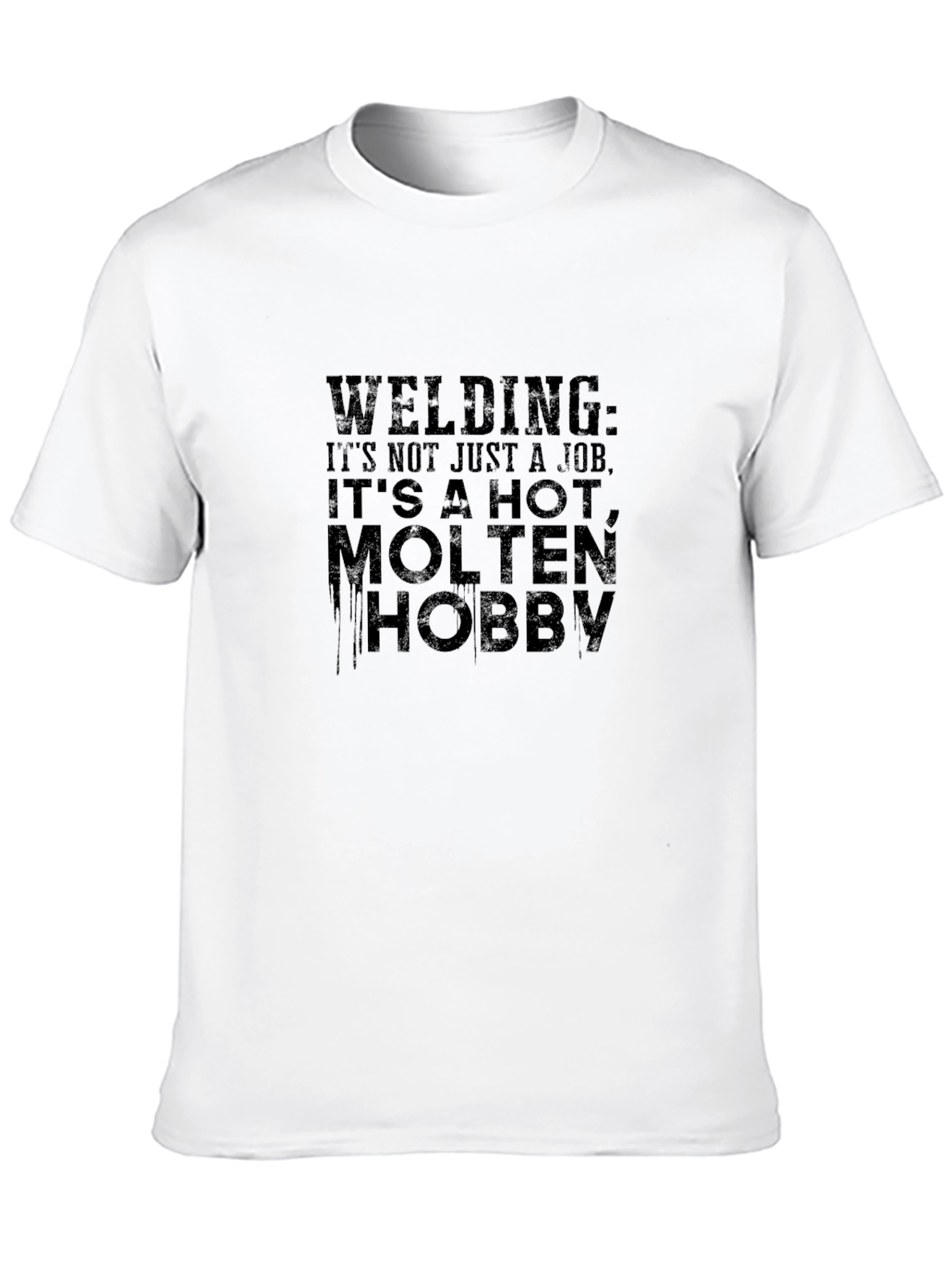 Welding Hobby T-Shirt - Hot Molten Design