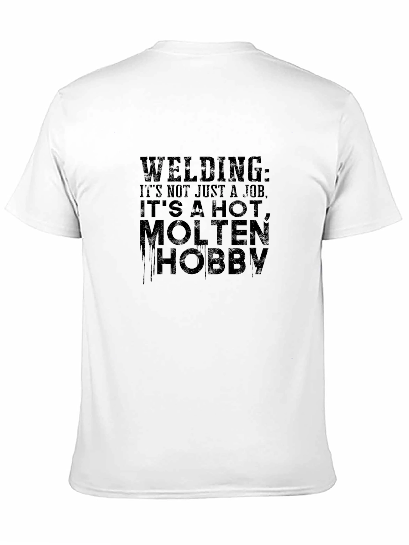 Welding Hobby T-Shirt - Hot Molten Design