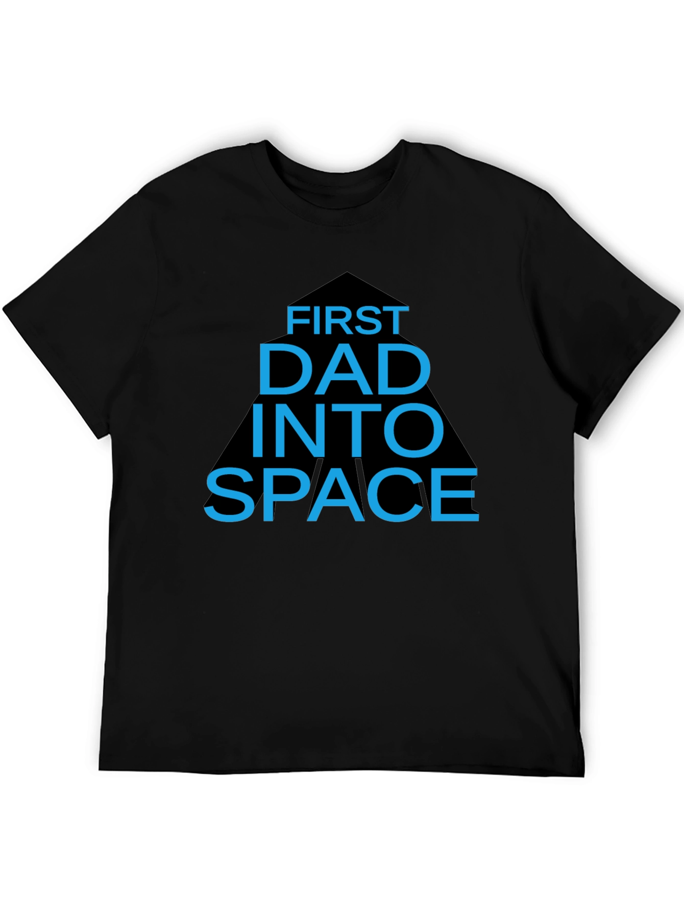 First Dad into Space T-Shirt - Black Novelty Tee