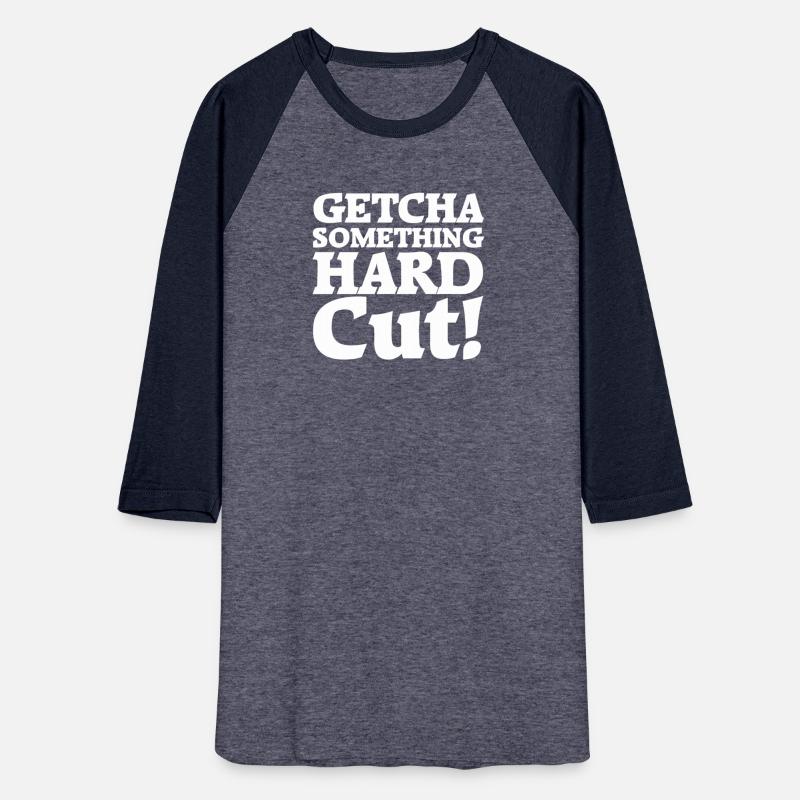 "GETCHA SOMETHIN HARD CUT" White Merch
