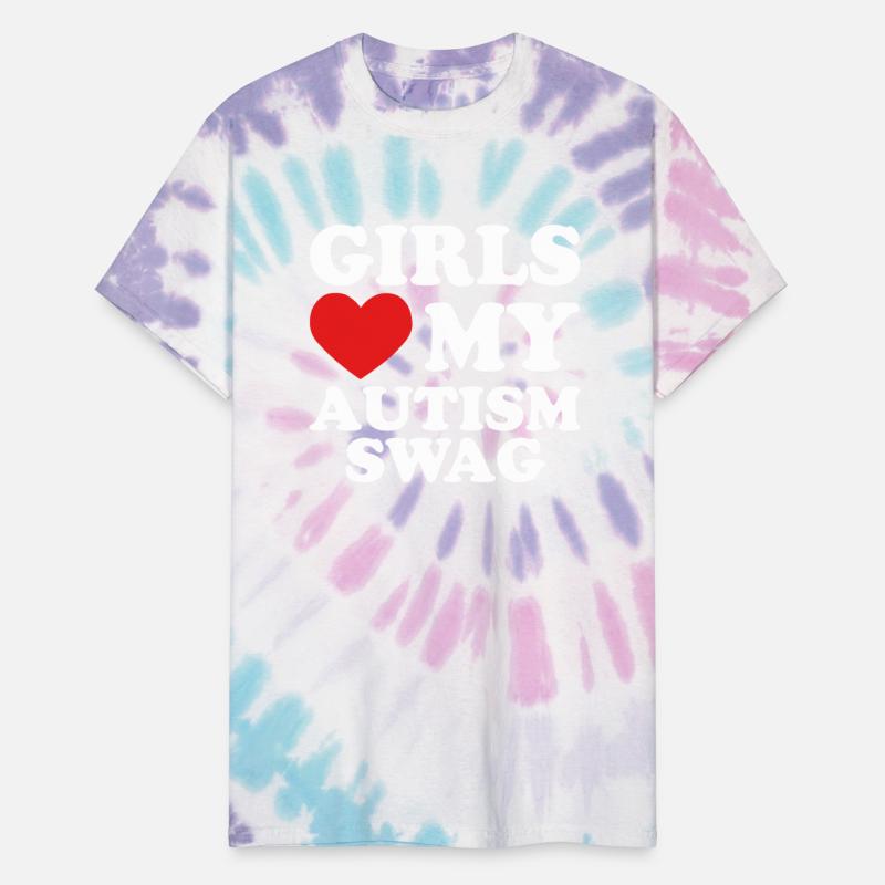 Girls Love My Autism Swag