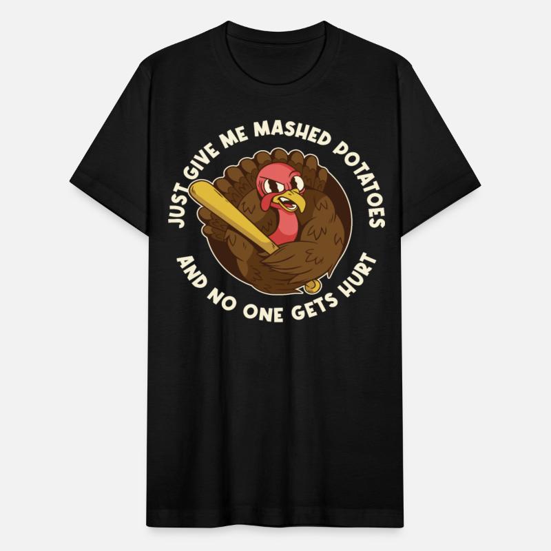 Give Me Mashed Potatoes Funny Thanksgiving Gift