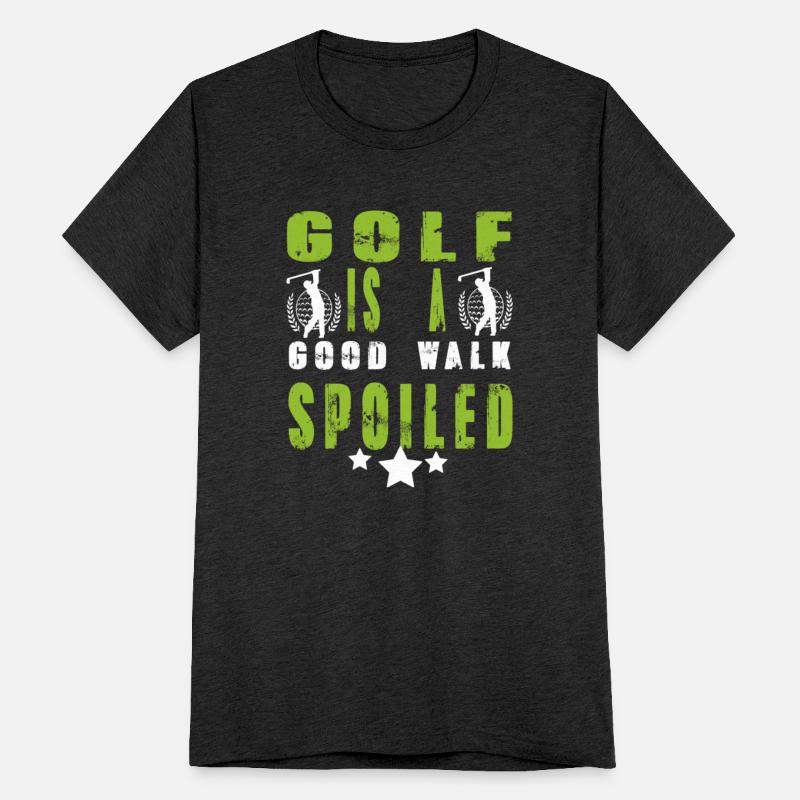 GOLF IS A GOOD WALK SPOILED