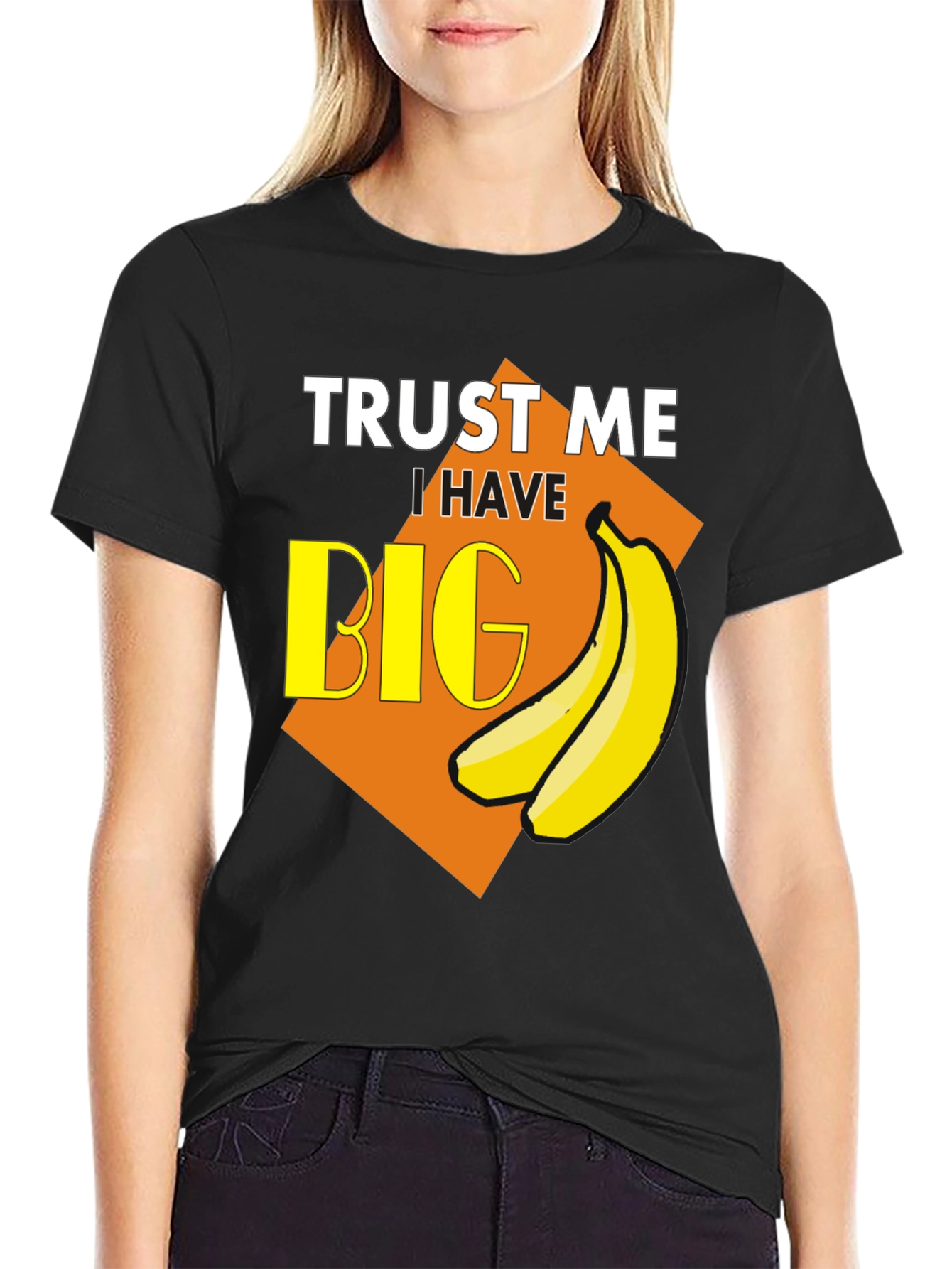 Trust Me I Have Big Bananas T-Shirt