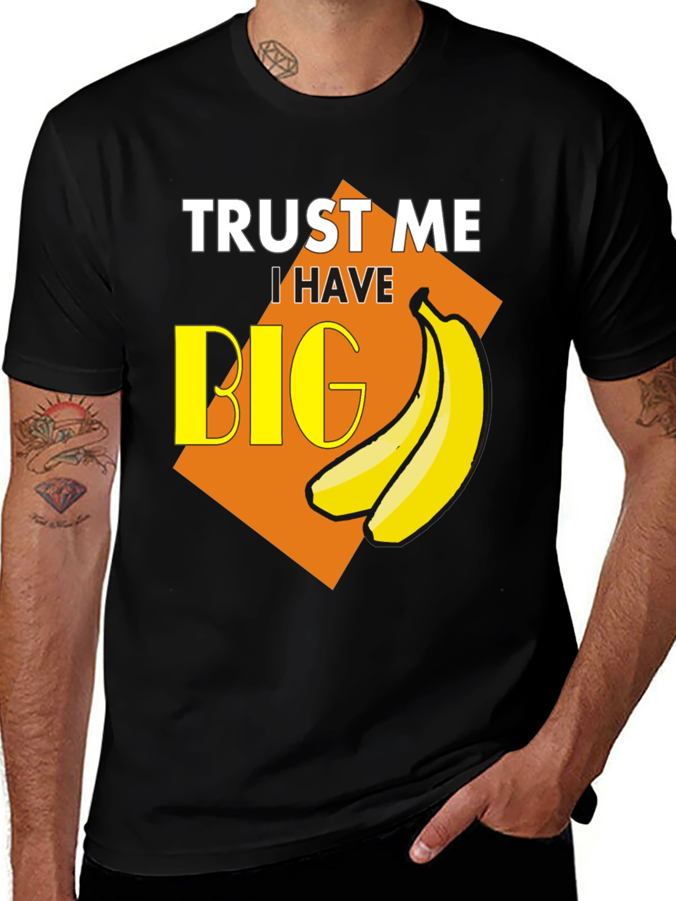 Trust Me I Have Big Bananas T-Shirt