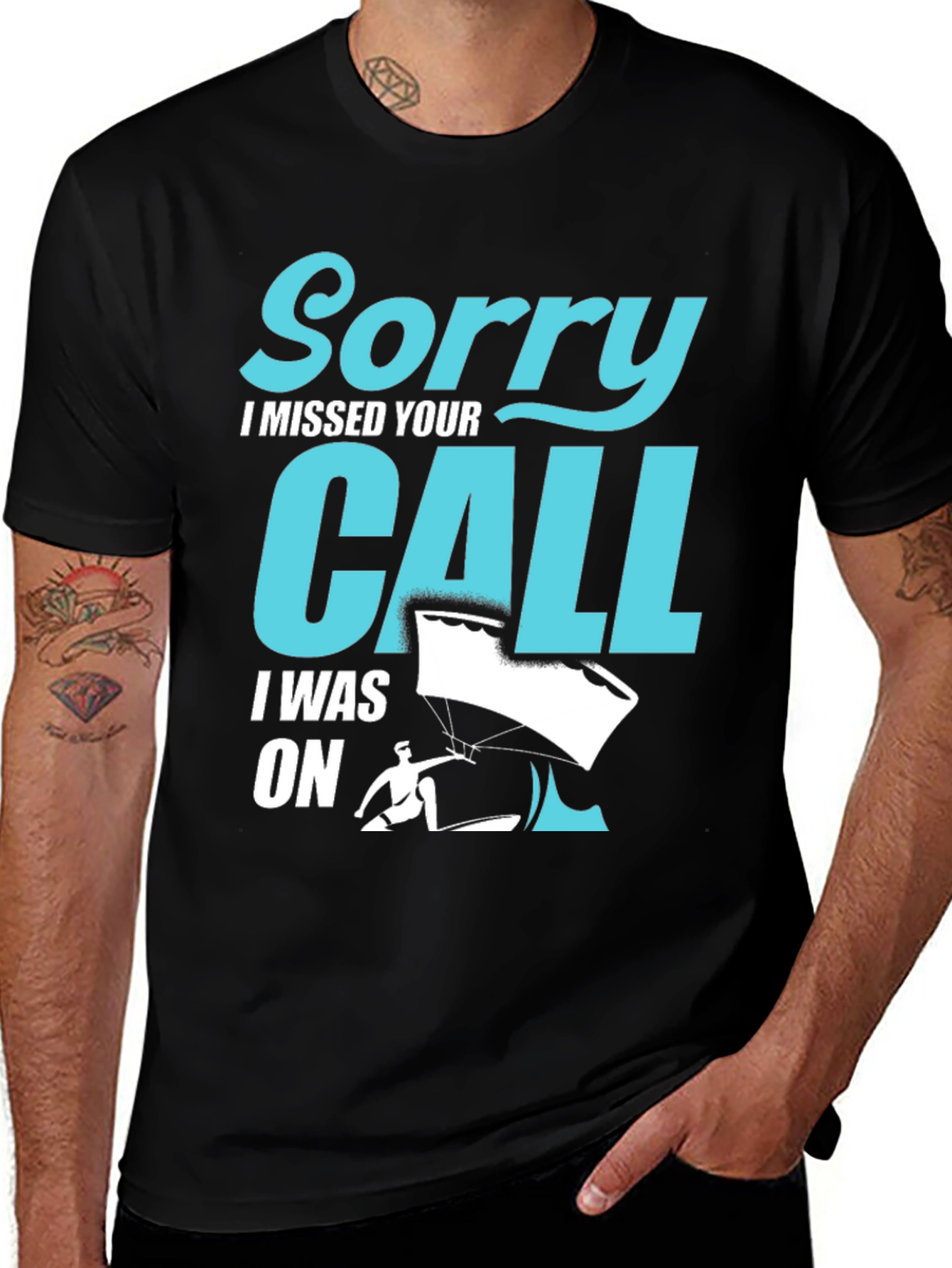 Sorry I Missed Your Call Paragliding T-Shirt