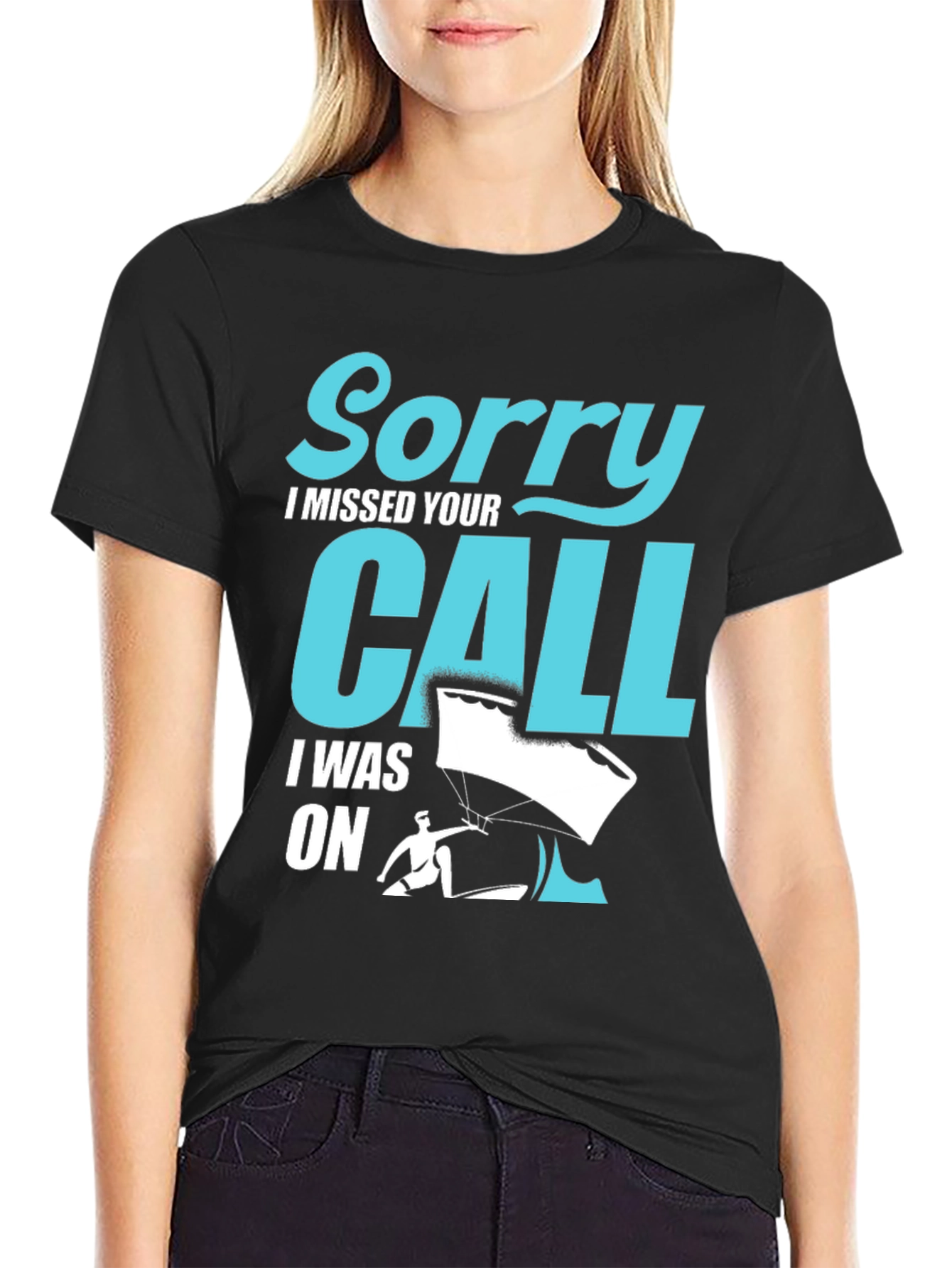 Sorry I Missed Your Call Paragliding T-Shirt