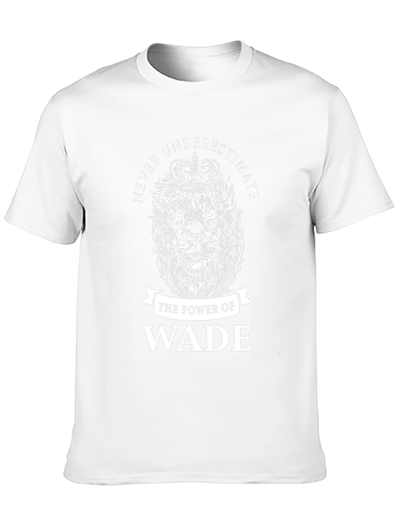 Never Underestimate Wade T-Shirt
