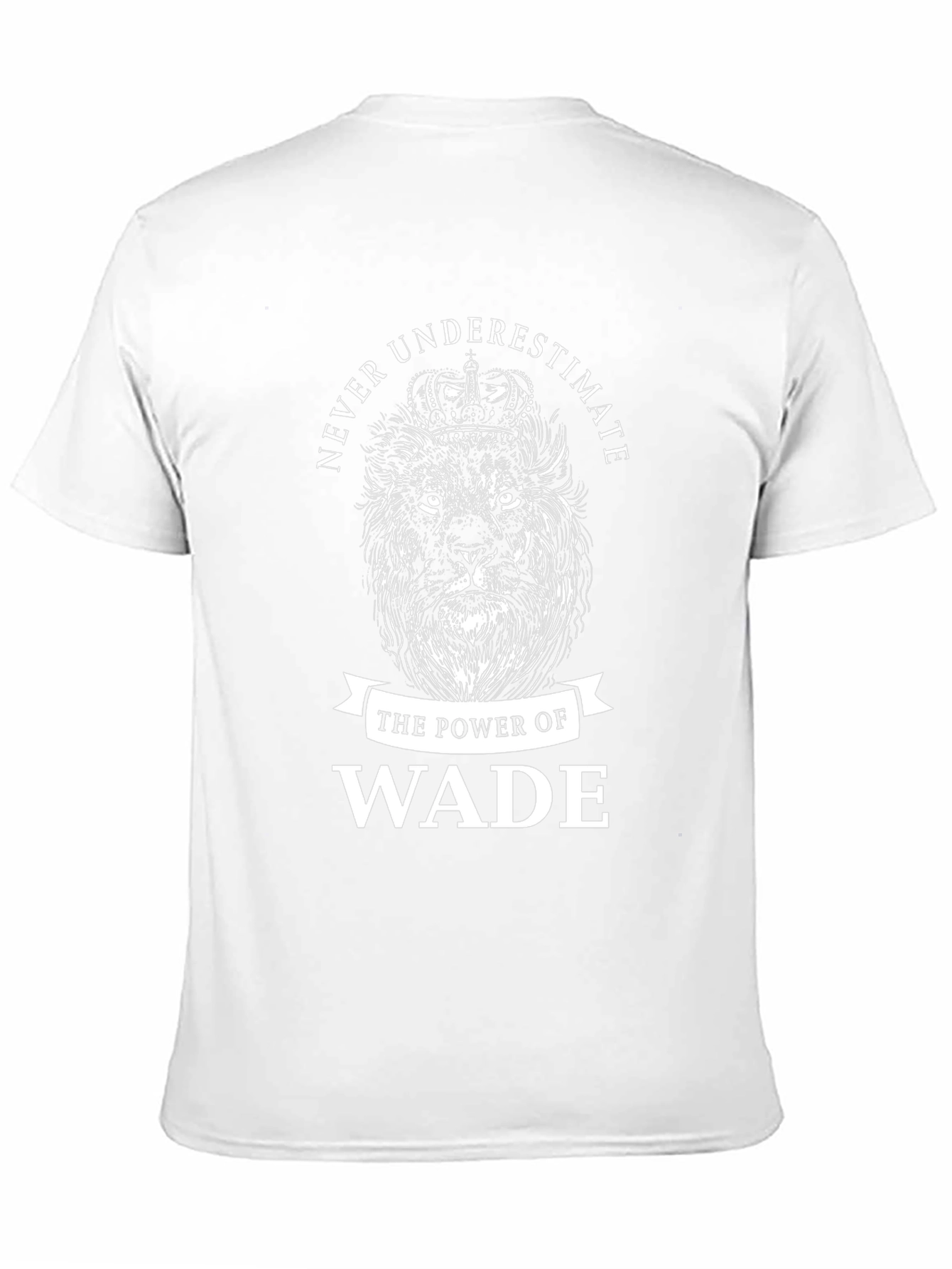 Never Underestimate Wade T-Shirt