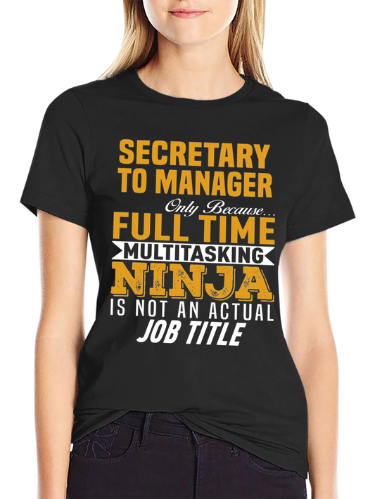 Secretary to Manager T-Shirt