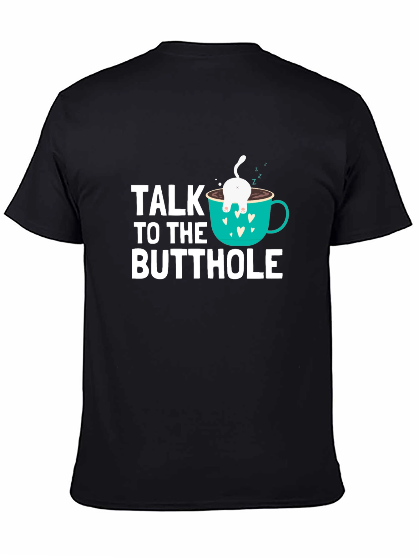 Talk to the Butthole Funny Cat Coffee T-Shirt