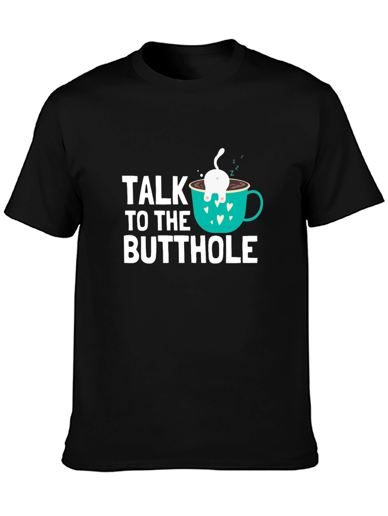 Talk to the Butthole Funny Cat Coffee T-Shirt