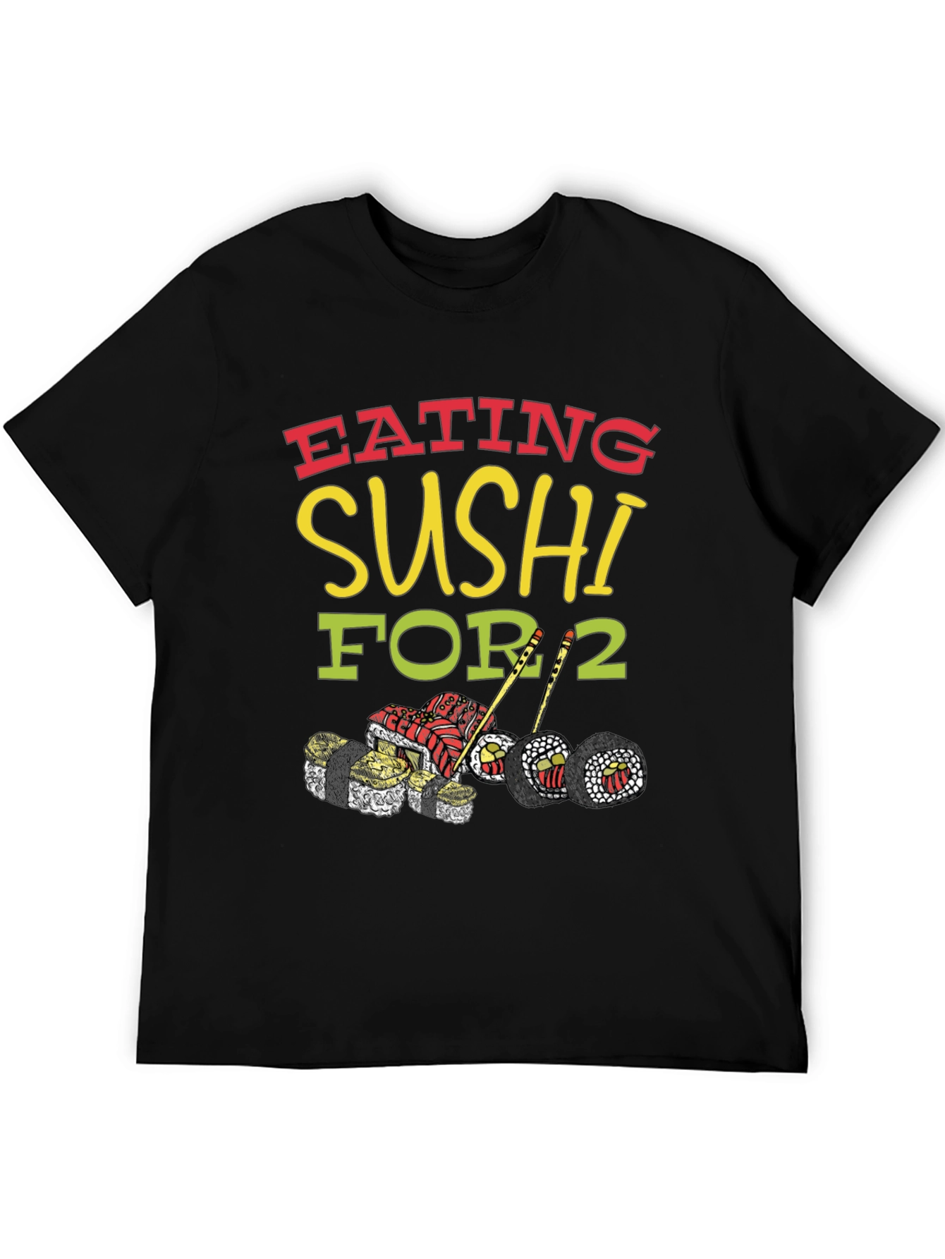 Sushi Lover T-Shirt: Eating Sushi For 2