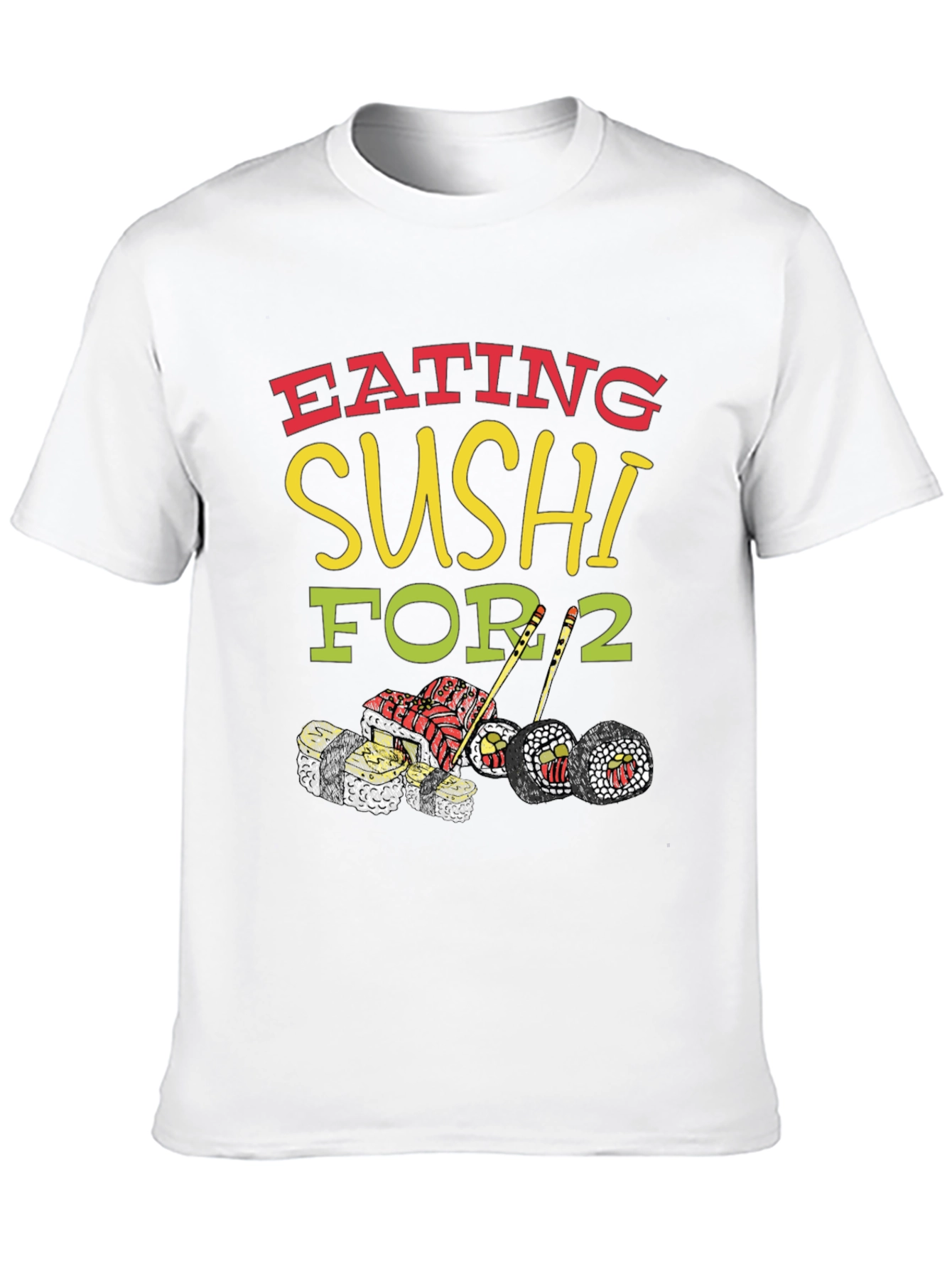Sushi Lover T-Shirt: Eating Sushi For 2