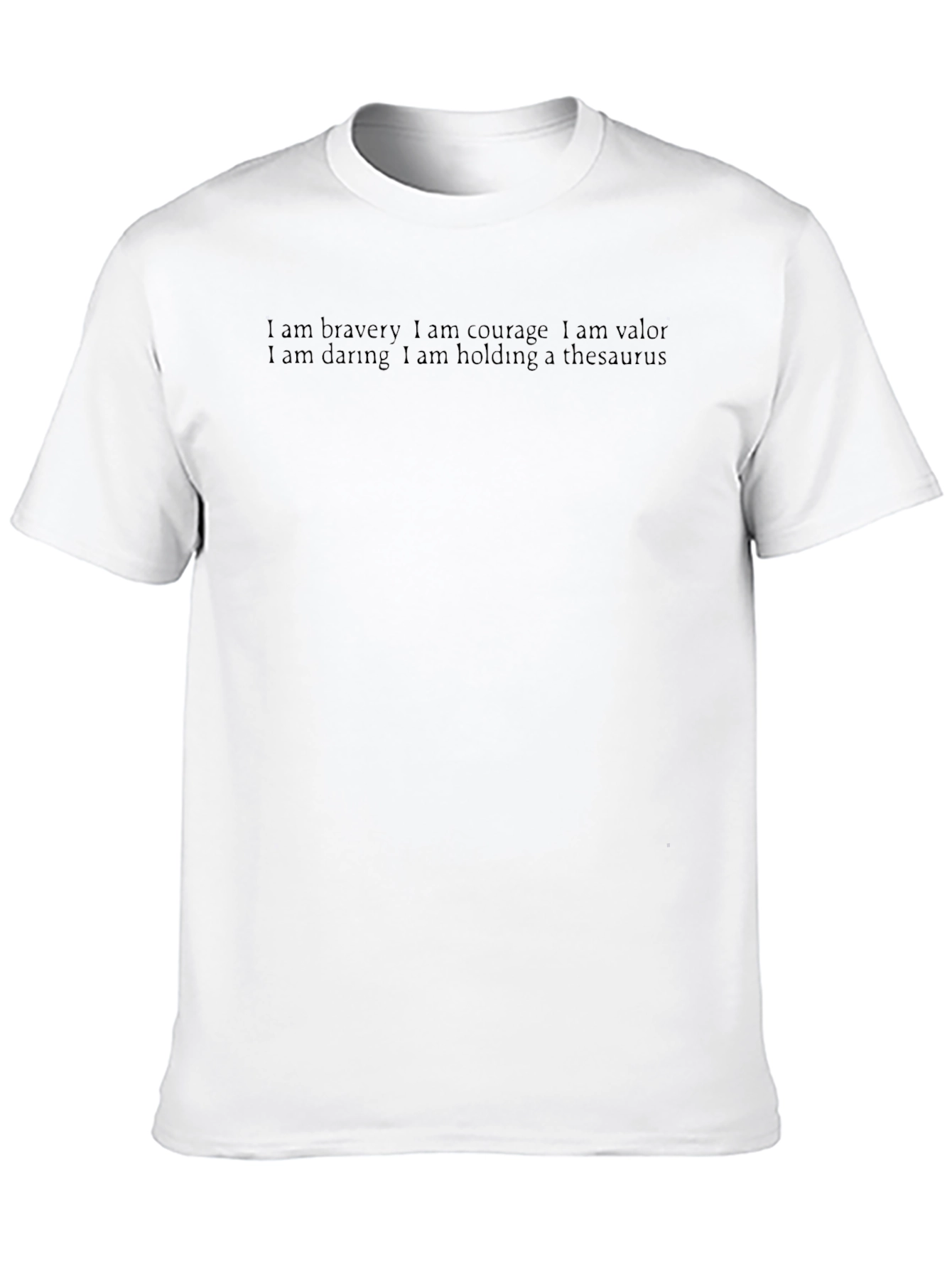 Bravery Courage Valor Thesaurus T-Shirt