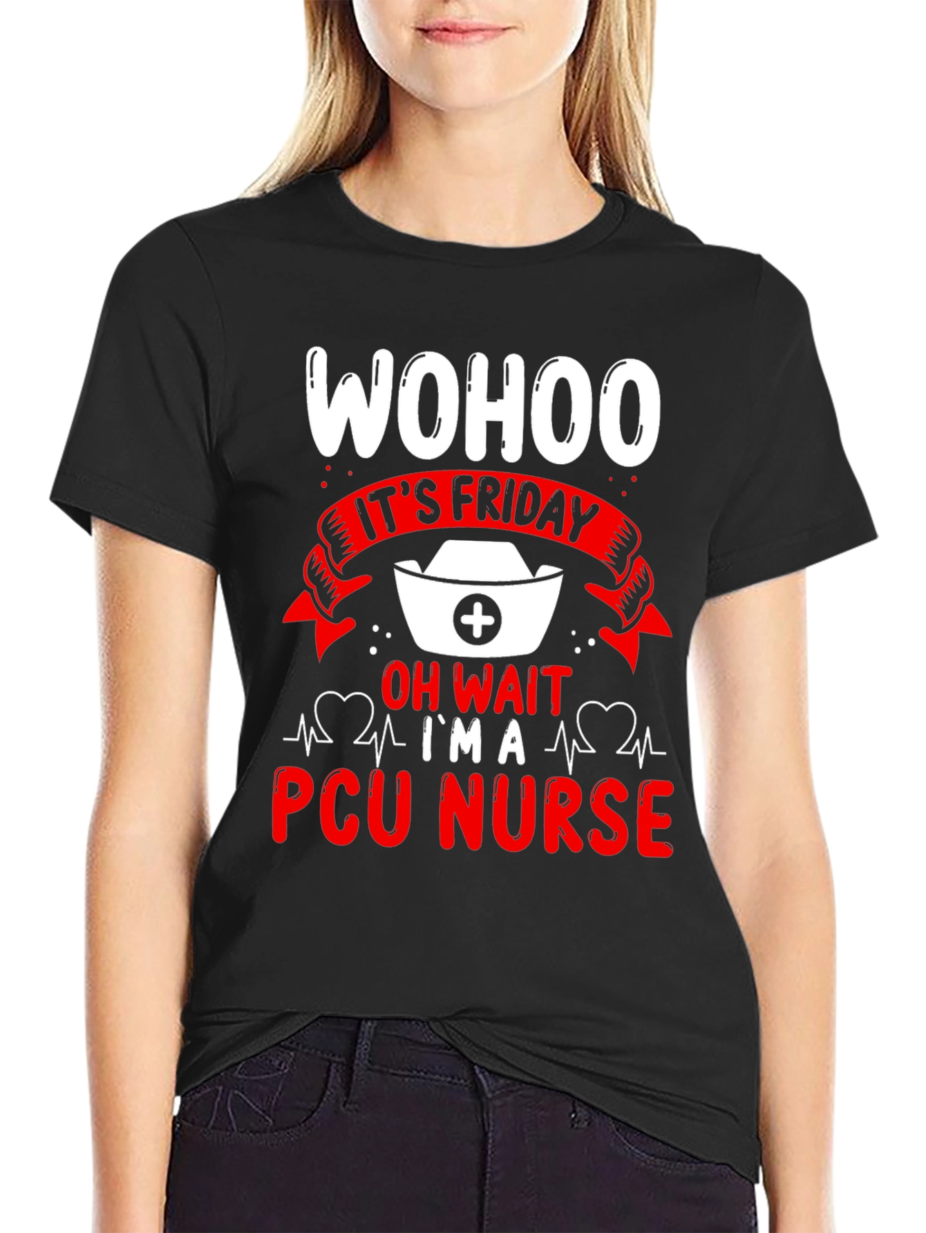 Wohoo Its Friday PCU Nurse T-Shirt