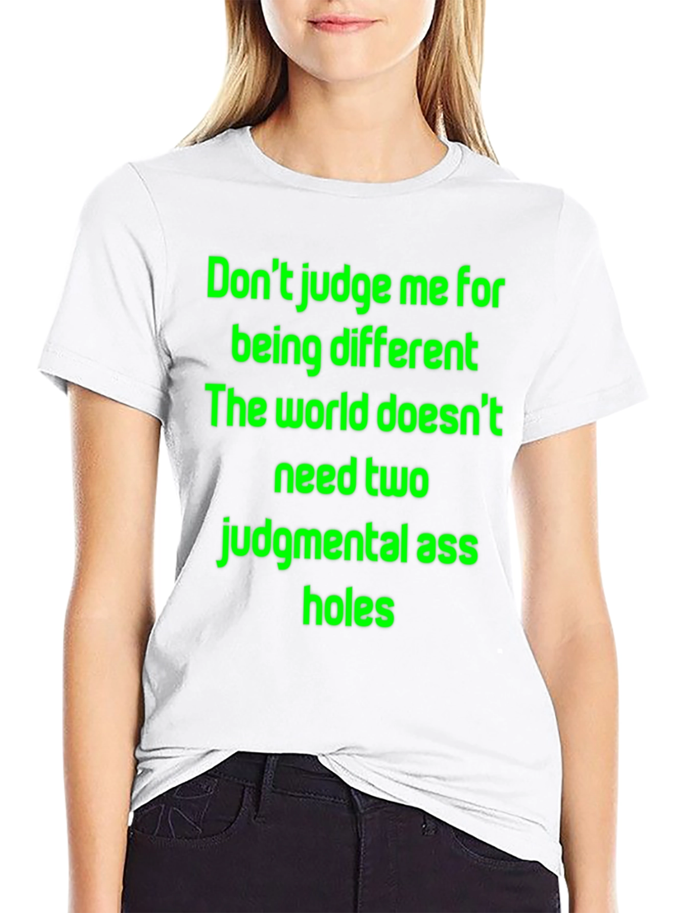 Funny Statement T-Shirt: Dont Judge Me