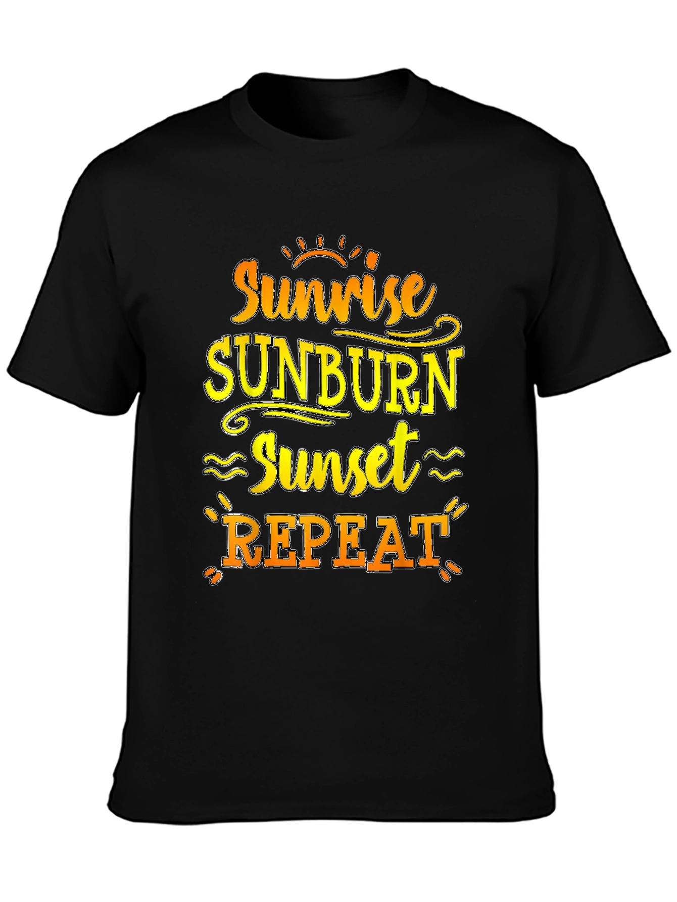 Sunrise Sunburn Sunset Repeat Black T-Shirt