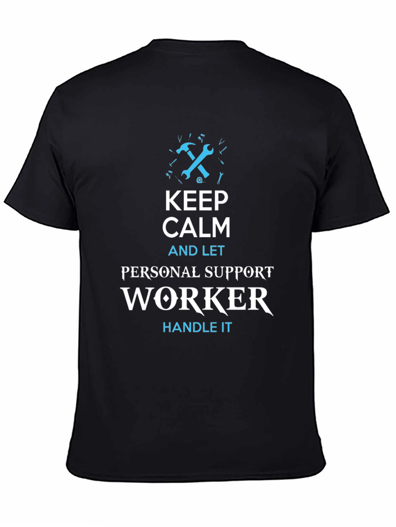 Keep Calm Personal Support Worker T-Shirt
