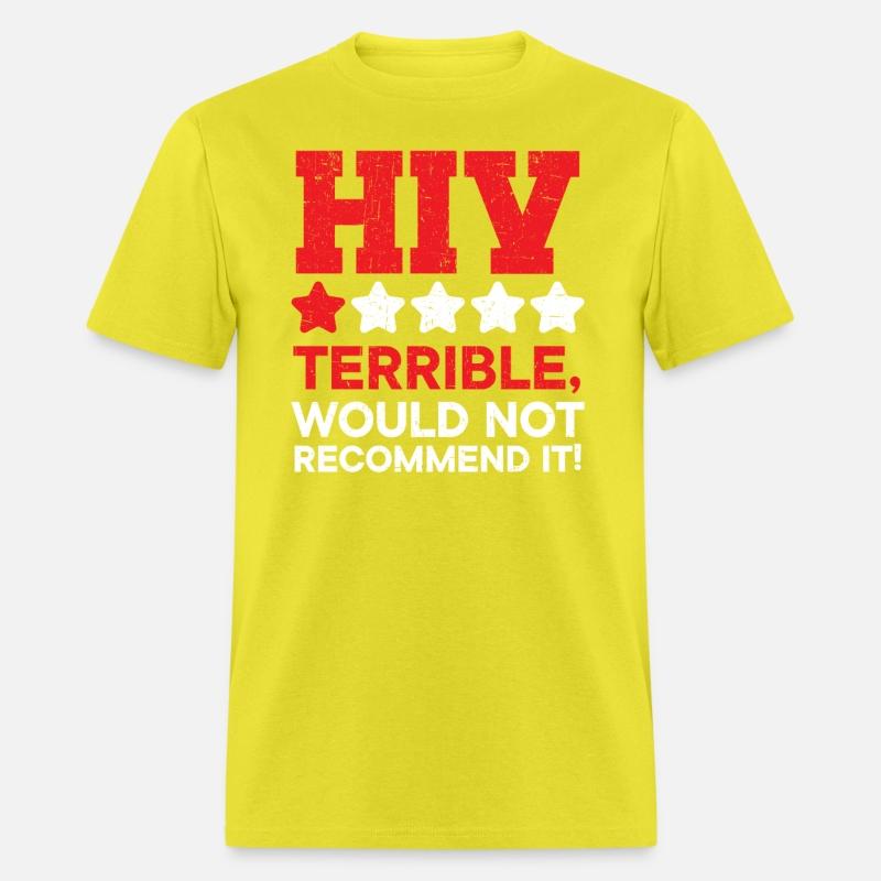 HIV Terrible Would Not Recommend It HIV AIDS