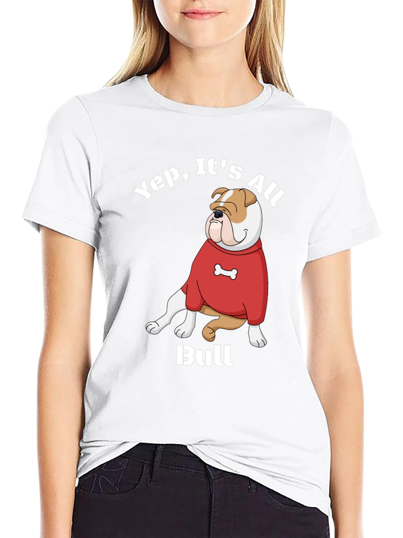 Yep Its All Bull T-Shirt Bulldog Cartoon Red Sweater