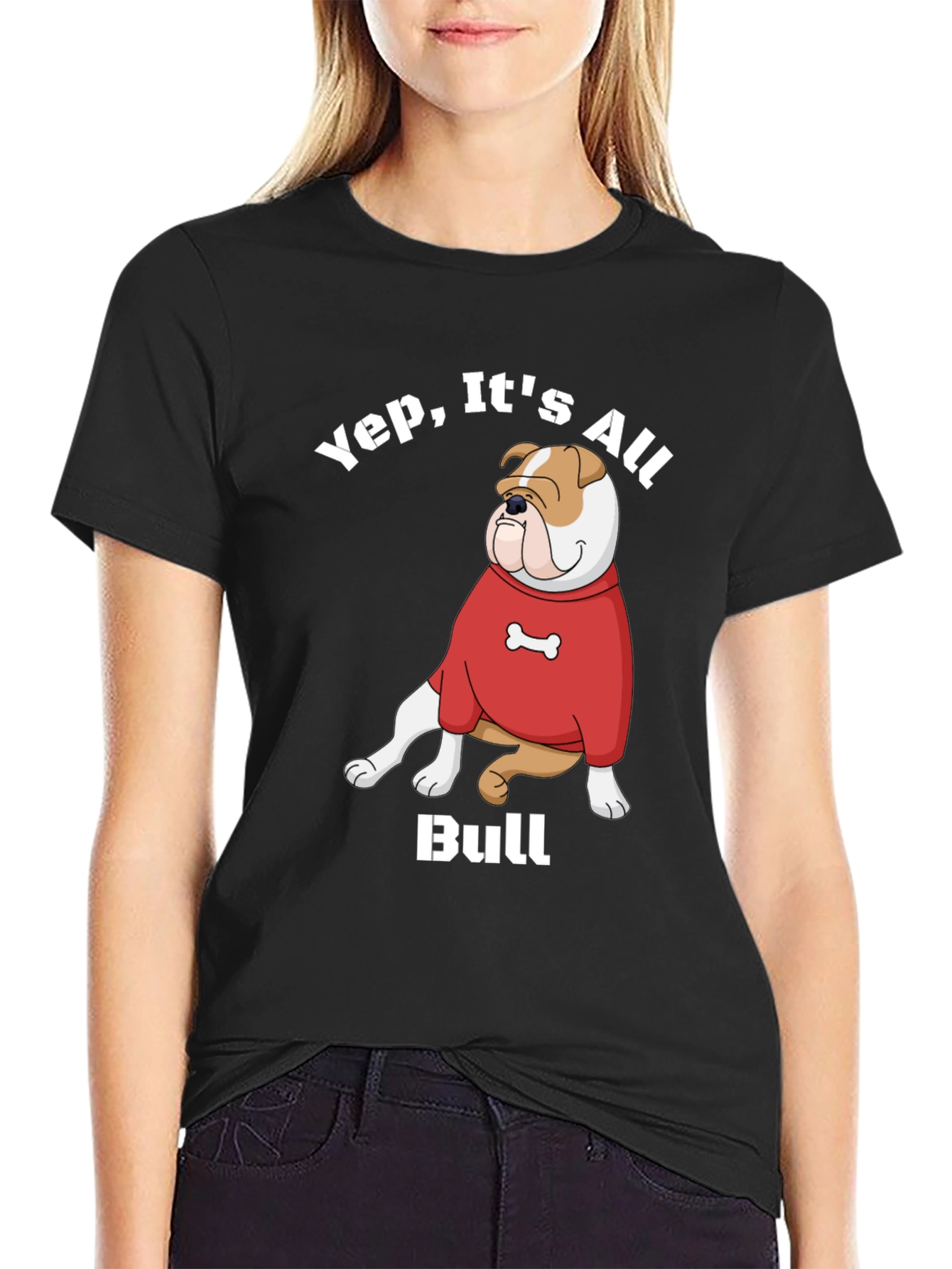Yep Its All Bull T-Shirt Bulldog Cartoon Red Sweater