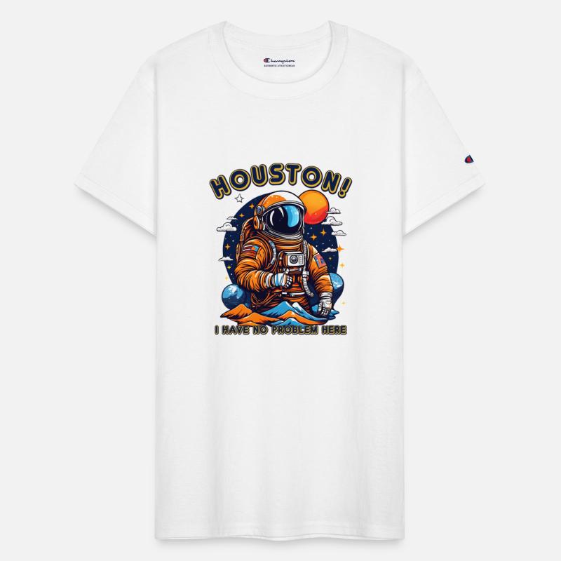 houston! i dont have a problem here