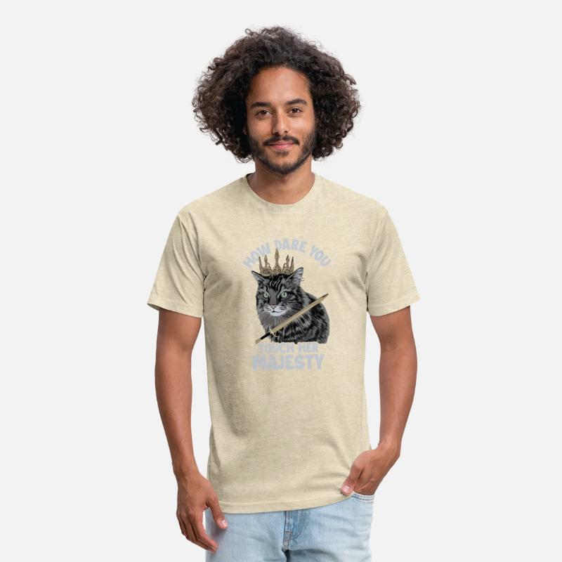 How Dare You Touch Her Majesty Cat Mom Cat Lovers