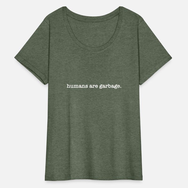 Humans Are Garbage White Text
