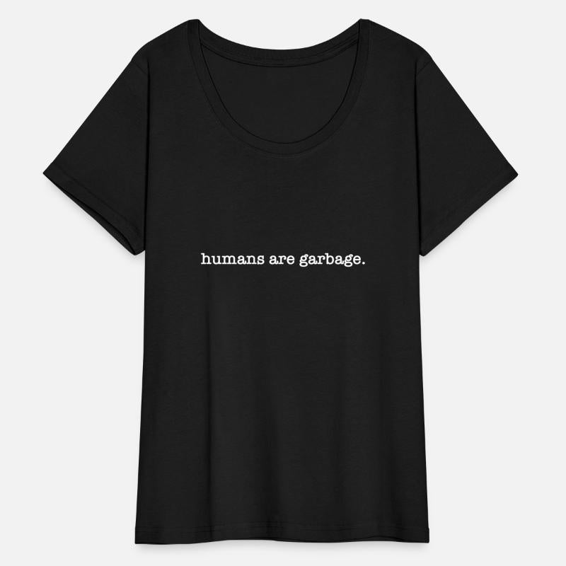 Humans Are Garbage White Text