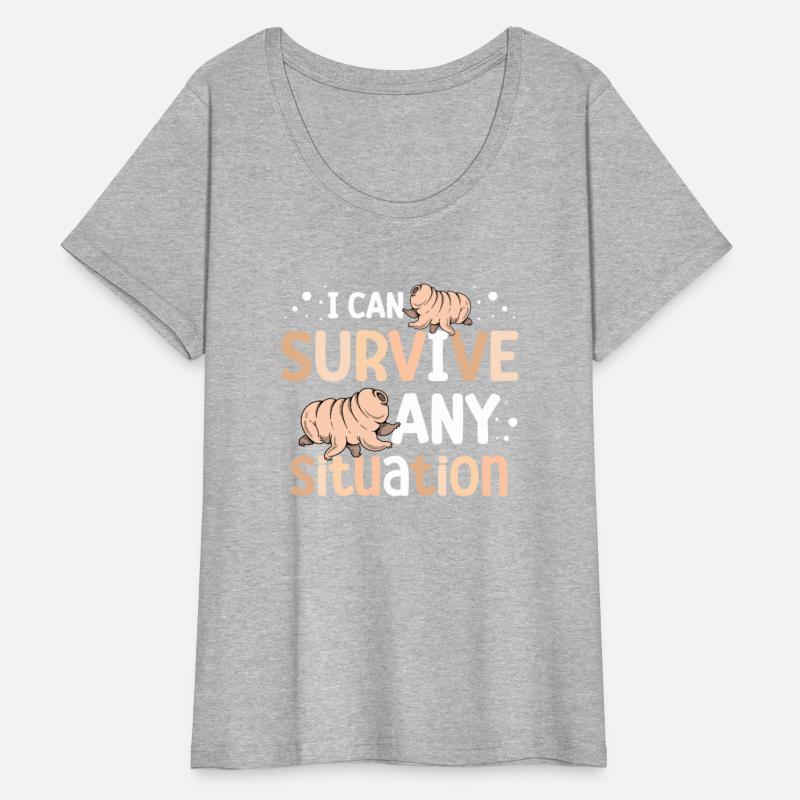 I Can Survive Any Situation Science Tardigrade