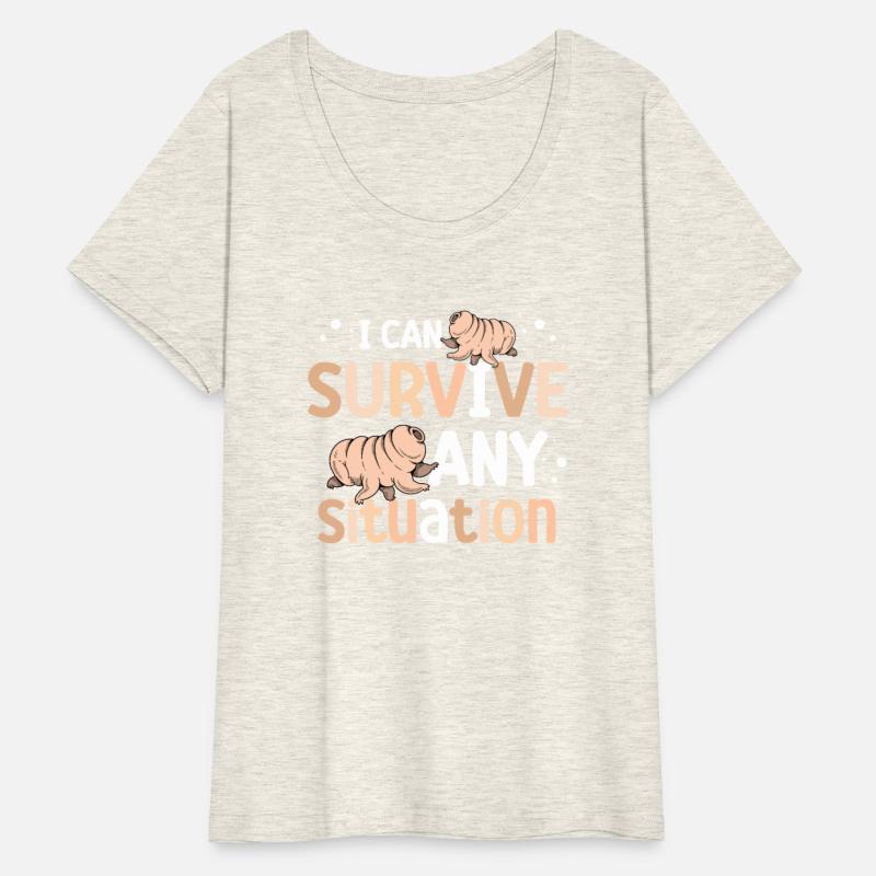 I Can Survive Any Situation Science Tardigrade