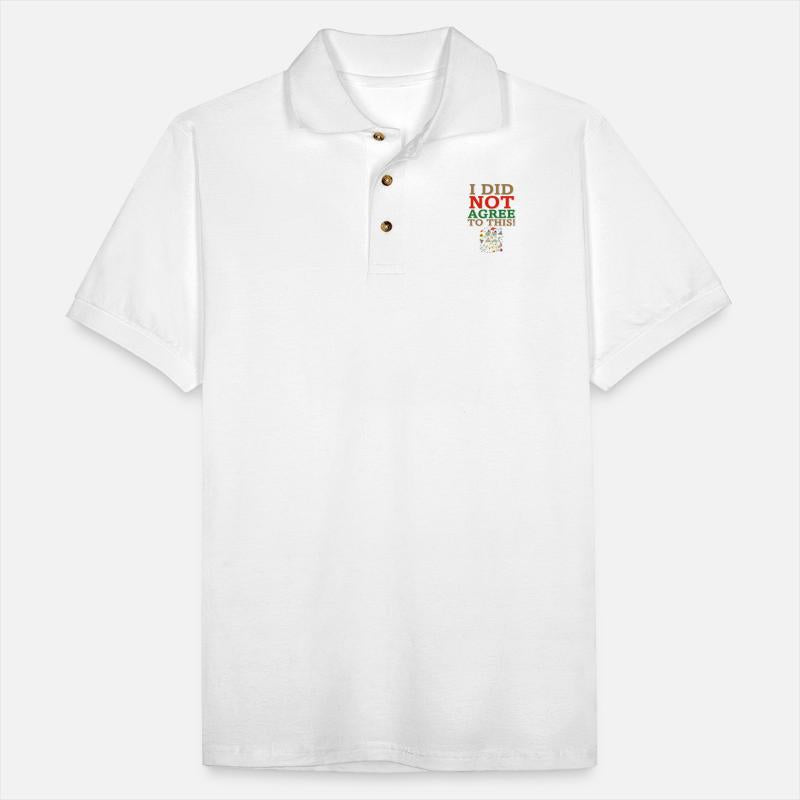 I Did Not Agree To This! Apparel