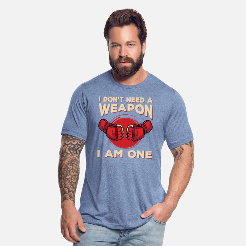 I Do Not Need A Gun I Am A Martial Artist