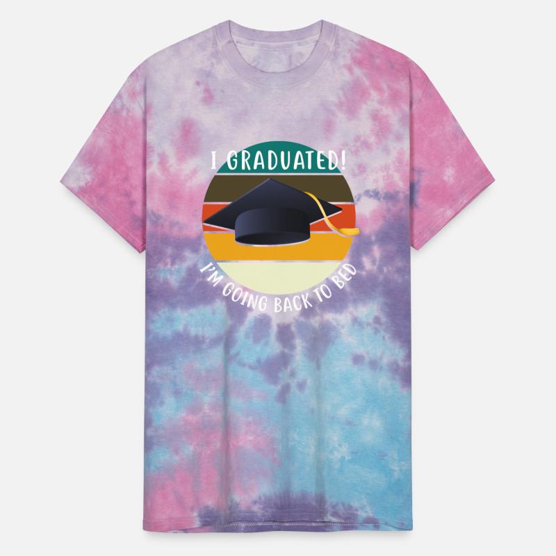 I Graduated I m Going Back To Bed