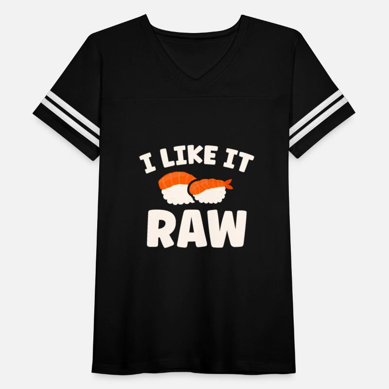 I Like It Raw Japanese Foodie I Love Sushi Eater