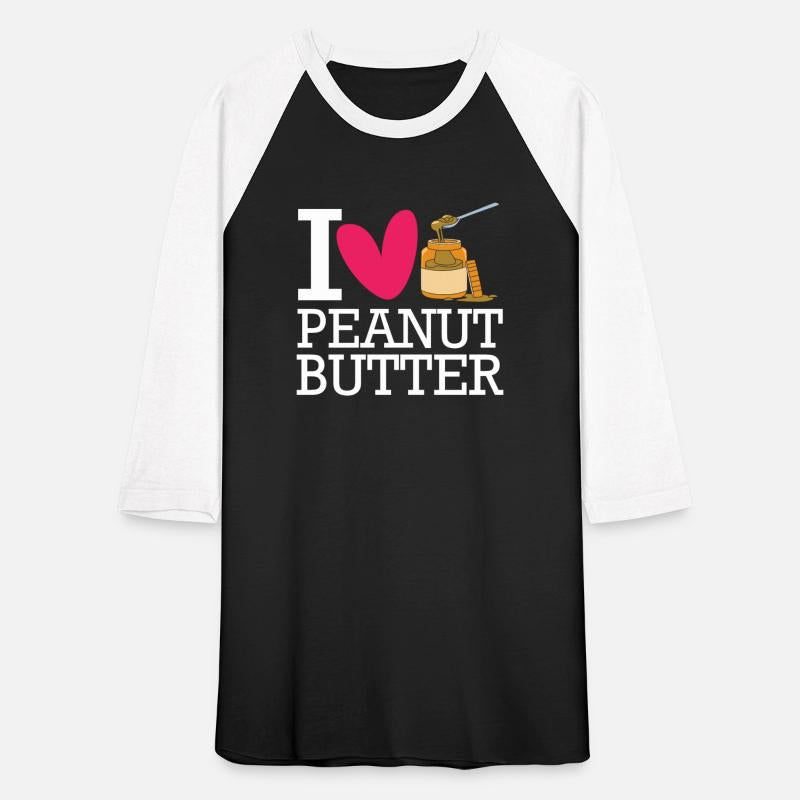I Love Peanut Butter