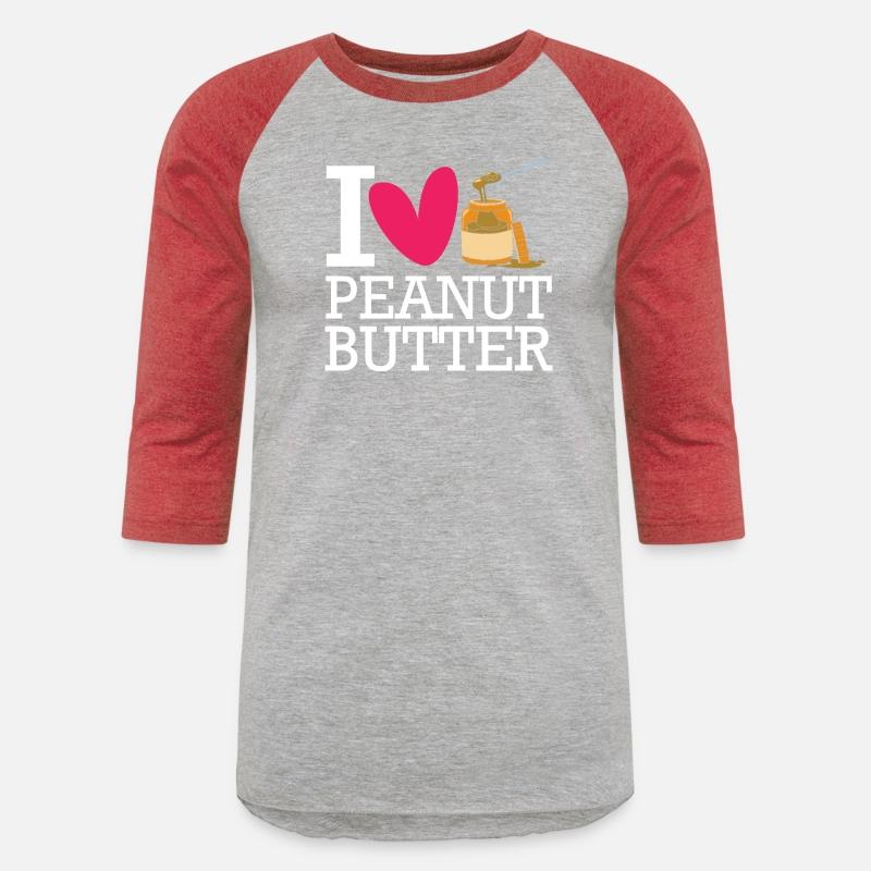 I Love Peanut Butter