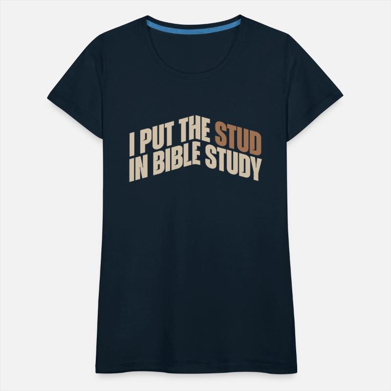 I Put The Stud In Bible Study Christian