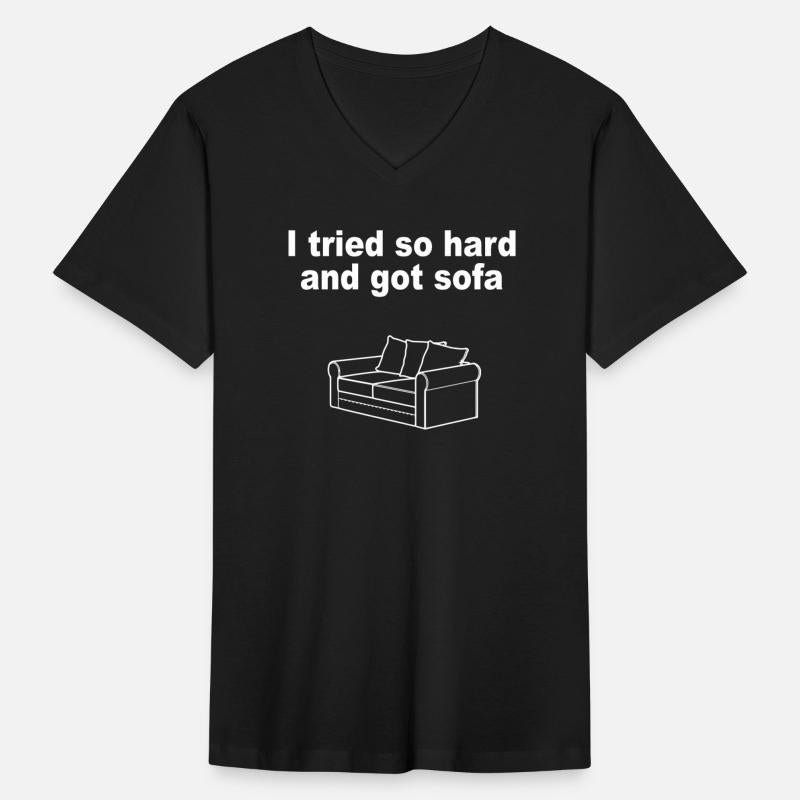 I Tried So Hard And Got Sofa Apparel Sofa Lover