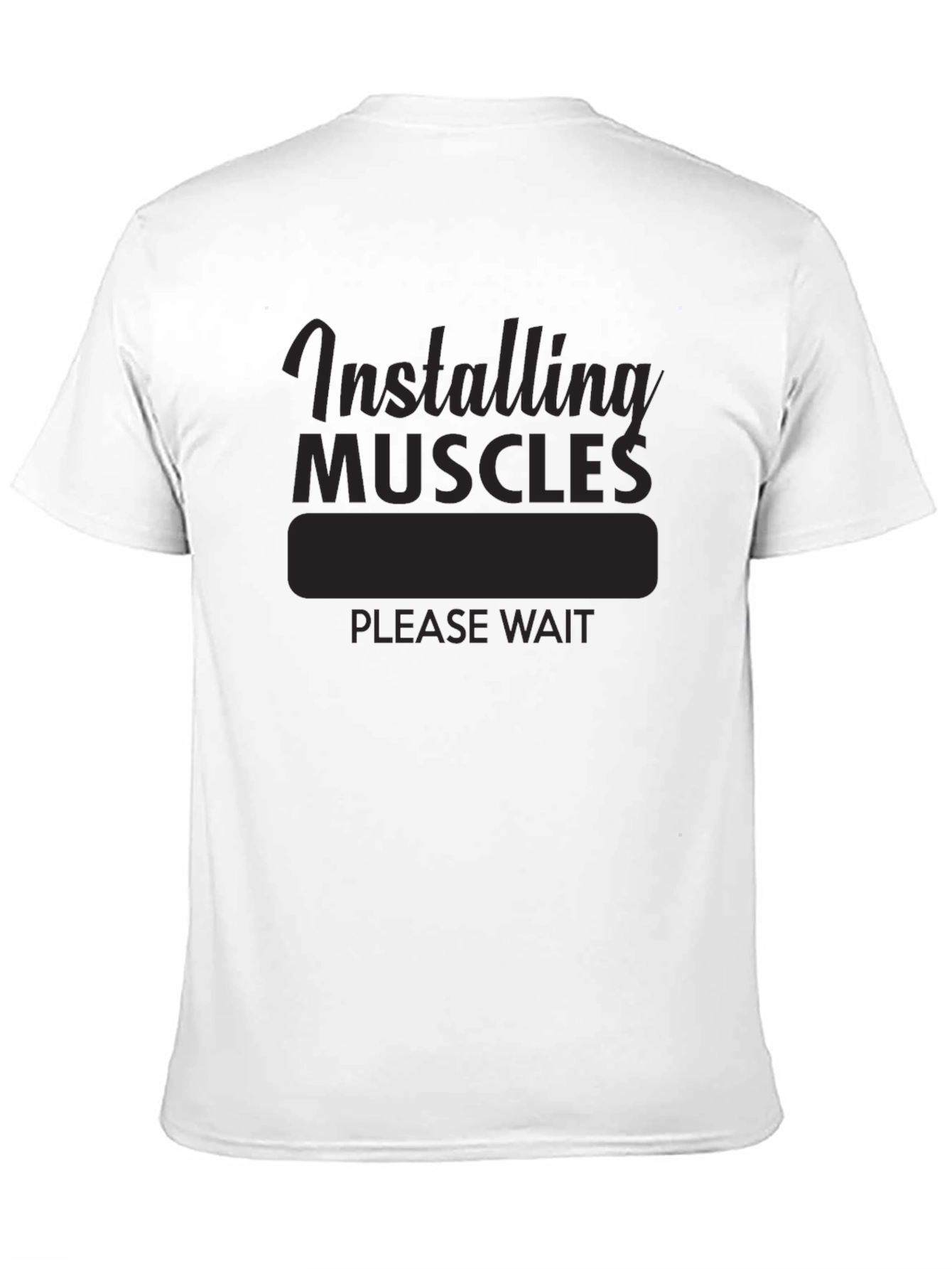 Installing Muscles T-Shirt - Funny Workout Gym Tee
