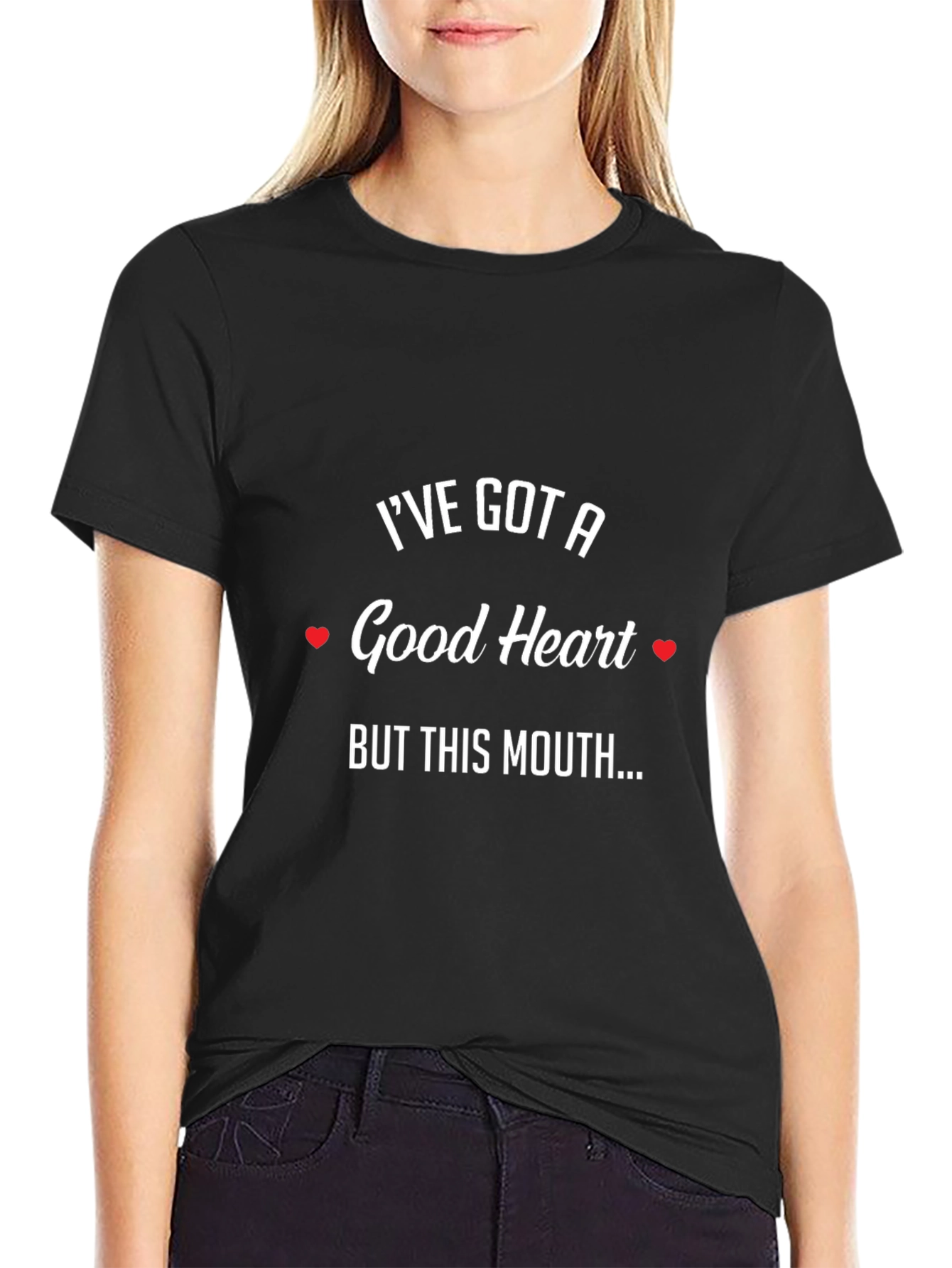 Funny Graphic T-Shirt - Good Heart But This Mouth